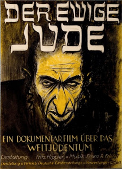 A poster dehumanizing Jews in Nazi Germany from the propaganda film 'Wandering Jew,' (Photo: Hans Schweitzer)